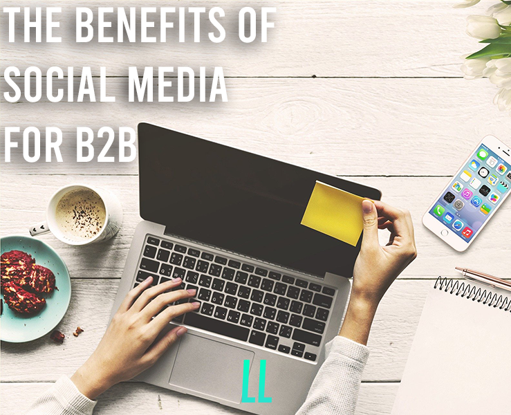 The Benefits of Social Media for B2B