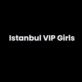 Istanbul vip girls